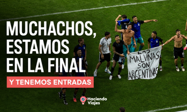 ENTRADAS PARA LA FINAL ARGENTINA vs ESPAÑA
